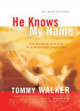 He Knows My Name (The Worship Series)