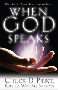 Title: When God Speaks, Author: Chuck D. Pierce