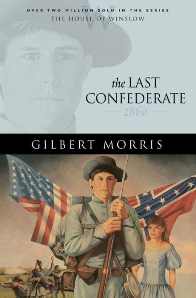 The Last Confederate (House of Winslow Book #8)