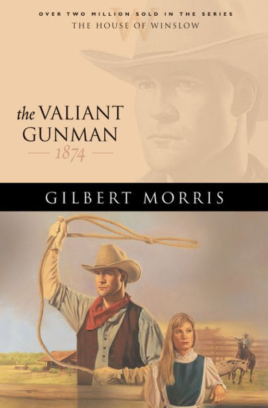 The Valiant Gunman (House of Winslow Book #14)