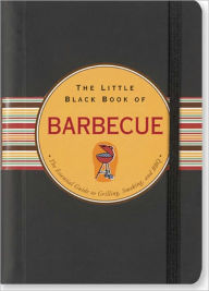 Title: The Little Black Book of Barbecue, Author: Mike Heneberry