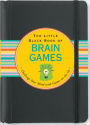 The Little Black Book of Brain Games (Brain Teasers): Challenge Your Mind with Games on the Go