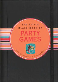Title: The Little Black Book of Party Games, Author: Ruth Cullen