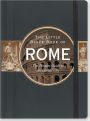 The Little Black Book of Rome 2010: The Timeless Guide to the Eternal City