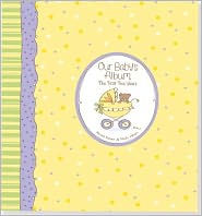 Our Baby's Album: The First Five Years (Baby Book): Record Keeper and Photograph Album