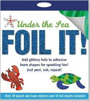 Title: Foil It! under the Sea (Foil Art Activity Kit), Author: Peter Pauper Press Staff