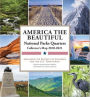 America the Beautiful National Parks Quarters Collector's Map 2010-2021: Including the District of Columbia and the U.S. Territories