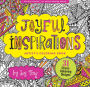 Joyful Inspirations Artist's Coloring Book: 31 Stress-Relieving Designs