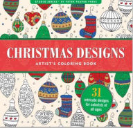 Title: Christmas Designs Artist's Coloring Book (31 stress-relieving designs), Author: Peter Pauper Press