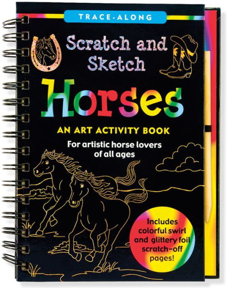 Scratch & Sketch Horses (Trace-Along): An Art Activity Book