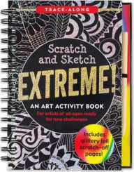 Title: Scratch & Sketch Extreme (Trace-Along): An Art Activity Book for Artists of All Ages Ready for New Challenges, Author: Peter Pauper Press
