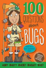 Title: 100 Questions About Bugs: Fantastic Facts & Creepy Creatures, Author: Abbott Simon