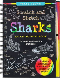 Title: Scratch & Sketch Sharks (Trace-Along): An Art Activity Book, Author: Nemmers Sue