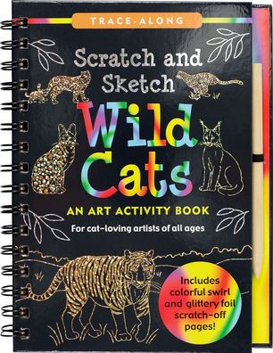 Scratch & Sketch Wild Cats (Trace-Along): An Art Activity Book