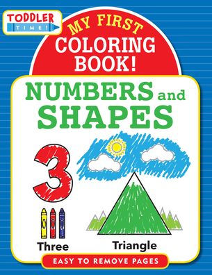 My First Coloring Book! Numbers & Shapes