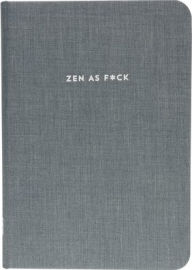 Title: Zen as F*ck Journal (Cloth Cover), Author: Inc Peter Pauper Press