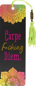 Title: Carpe F*cking Diem Beaded Bookmark