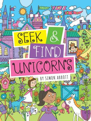 Seek & Find: Unicorns