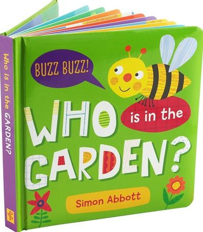 Who is in the Garden? Board Book