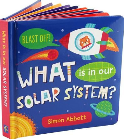 What is in Our Solar System? Board Book