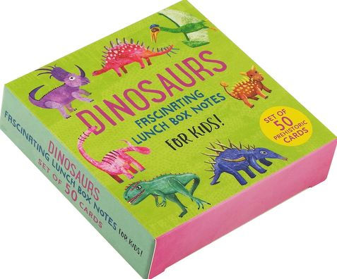 Dinosaurs (50 Cards): Fascinating Lunch Box Notes for Kids!