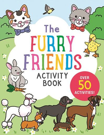 Furry Friends Activity Book: Over 50 Activities!