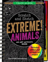 Ebook txt format download Scratch & Sketch Extreme Animals: An Art Activity Book ePub CHM FB2 English version 9781441339355