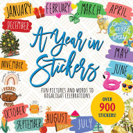 Title: A Year in Stickers: Fun Pictures and Words to Highlight Celebrations, Author: Peter Pauper Press Inc