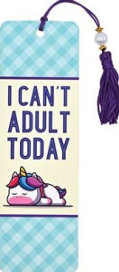 Title: Beaded Bookmark I Can't Adult Today