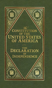 Title: The Constitution of the United States of America: With the Declaration of Indepence, Author: The Constitutional Convention