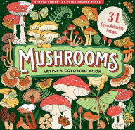 Title: Mushrooms Adult Coloring Book (31 one-sided designs on thick paper), Author: Peter Pauper Press
