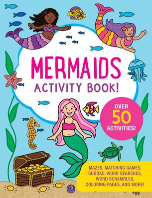 Mermaids Activity Book - Mazes, word-searches, coloring and more. Perforated pages for easy removal.