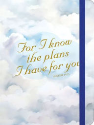 Title: For I Know the Plans I Have for You Journal (Diary, Notebook), Author: Peter Pauper Press