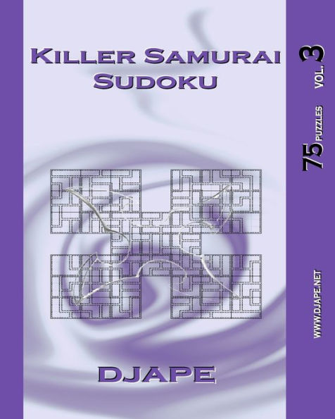 Killer Samurai Sudoku vol. 3: 75 puzzles