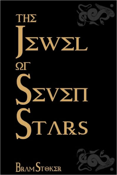 The Jewel Of Seven Stars: Cool Collector's Edition - Printed In Modern Gothic Fonts