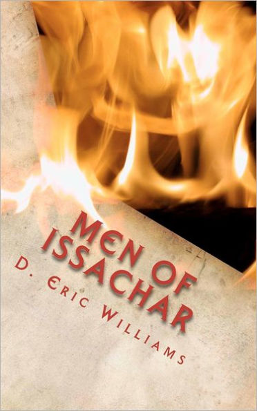 Men Of Issachar: Understand The Times Know What To Do