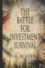 The Battle For Investment Survival: How To Make Profits