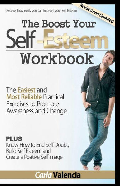 The Boost Your Self-Esteem Workbook: Revised And Updated