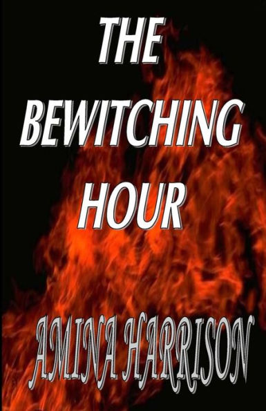 The Bewitching Hour