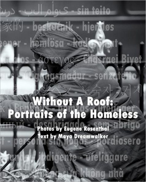 Without A Roof: Portraits Of The Homeless
