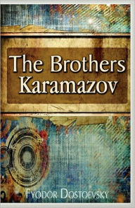 Title: The Brothers Karamazov, Author: Fyodor Dostoevsky