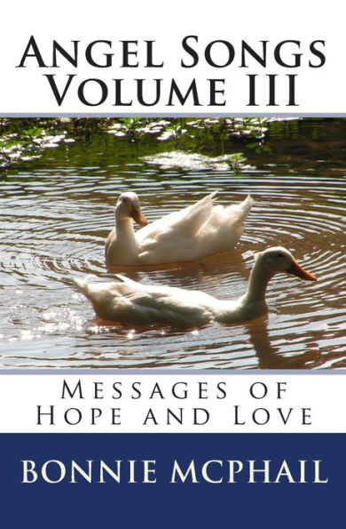 Angel Songs: Messages Of Hope And Love