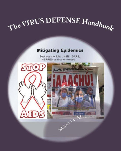 The Virus Defense Handbook: Mitigating Epidemics