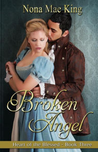 Title: Broken Angel, Author: Nona Mae King