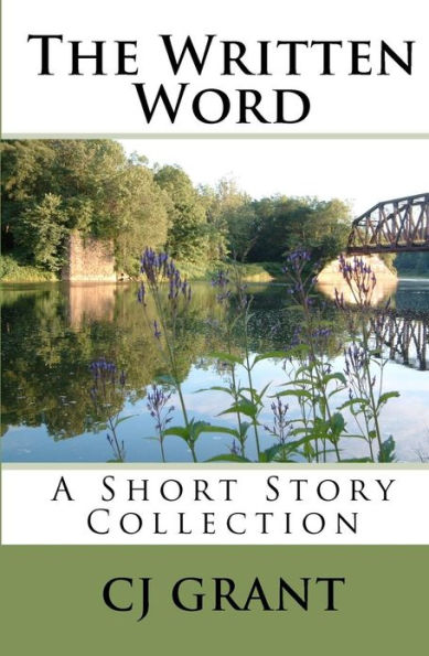 The Written Word: A Short Story Collection
