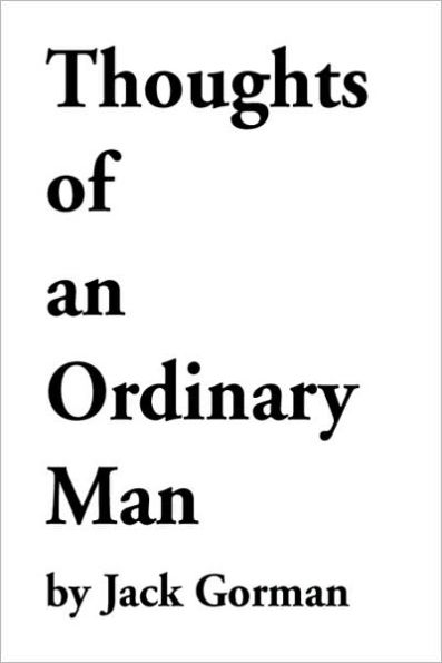 Thoughts of an Ordinary Man