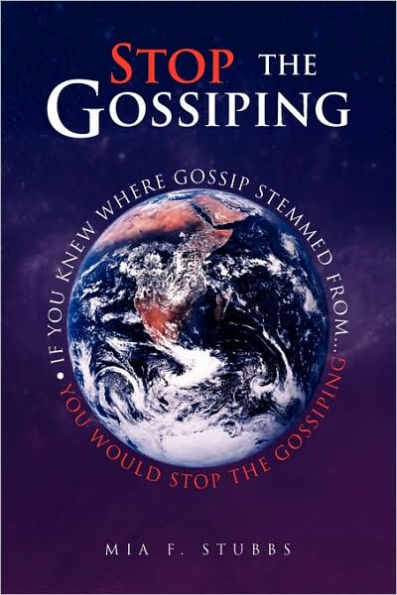 Stop the Gossiping