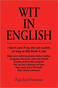 Title: Wit in English, Author: Paul Joel Freeman