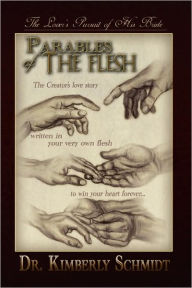 Title: Parables of the Flesh, Author: Kimberly Schmidt