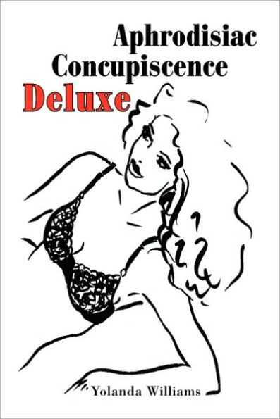 Aphrodisiac Concupiscence Deluxe